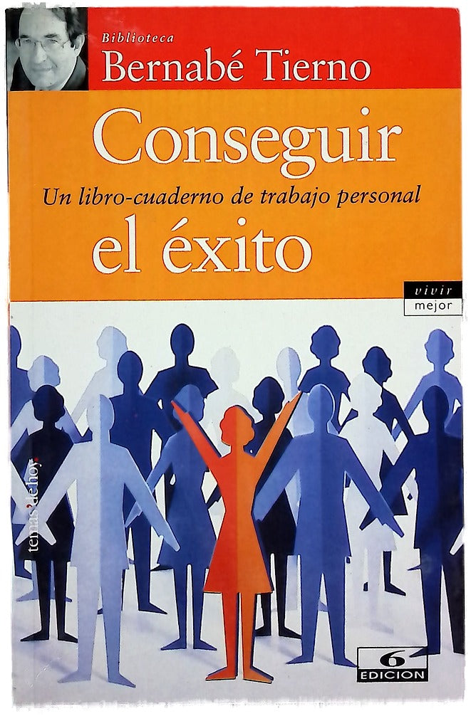 Conseguir el éxito un libro-cuaderno de trabajo personal