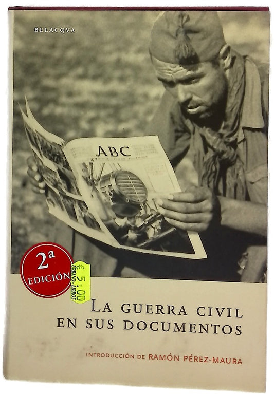 La Guerra Civil en sus documentos