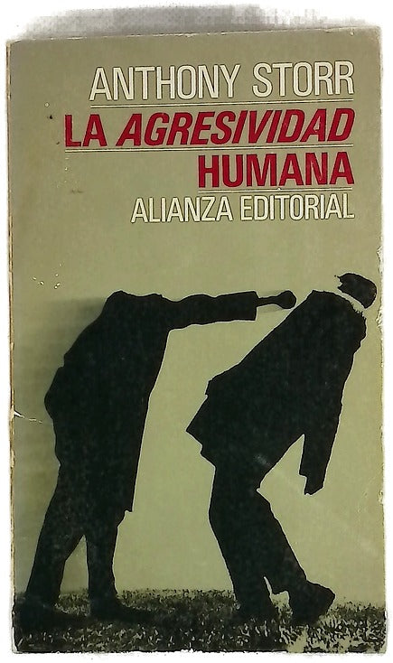 La agresividad humana