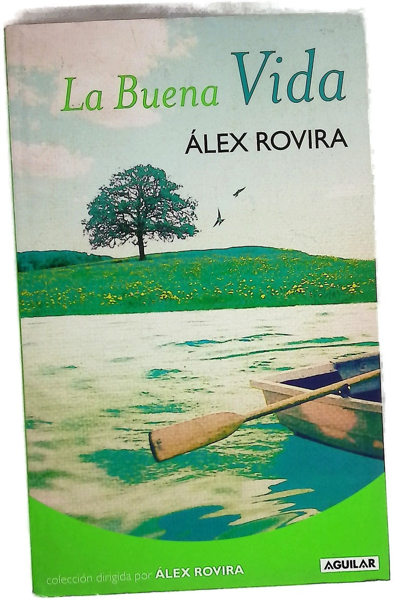 La buena vida