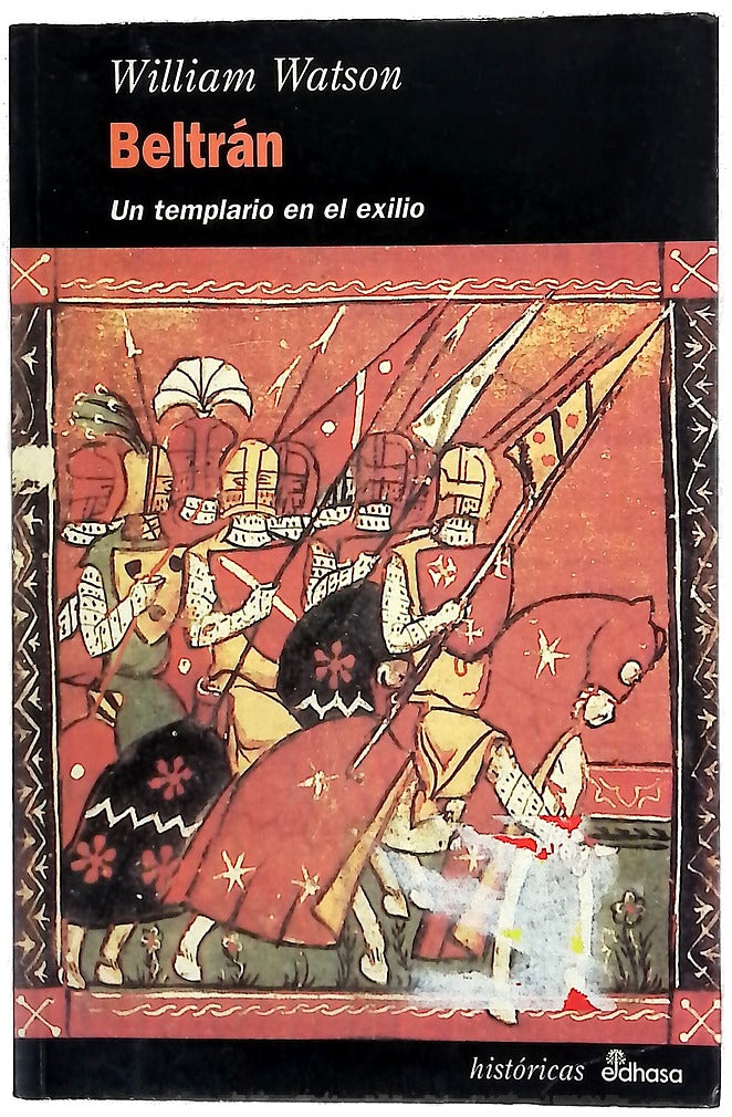 Beltrán un templario en el exilio