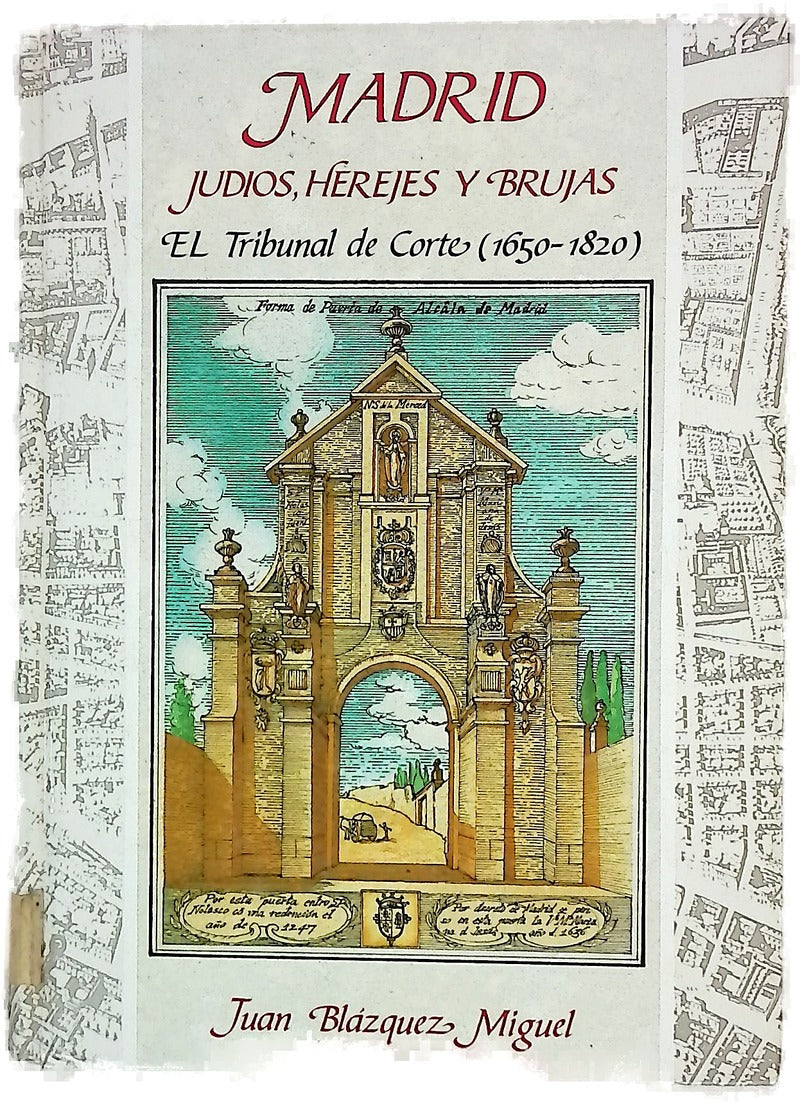 Madrid--judíos, herejes y brujas