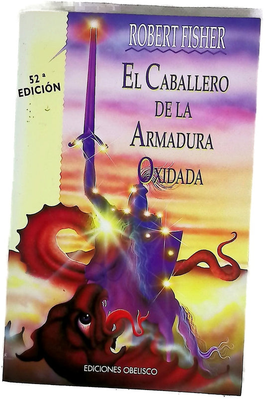 El caballero de la armadura oxidada