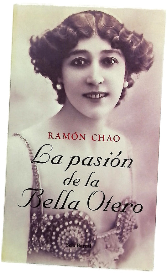 La pasión de la Bella Otero