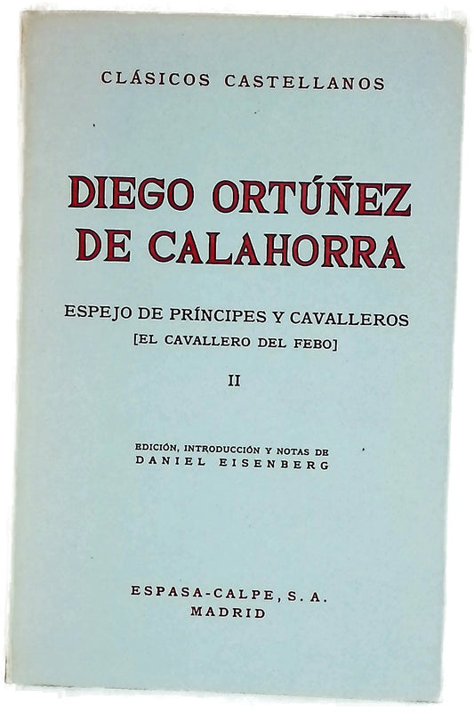 Espejo de príncipes y cavalleros [el Cavallero del Febo]
