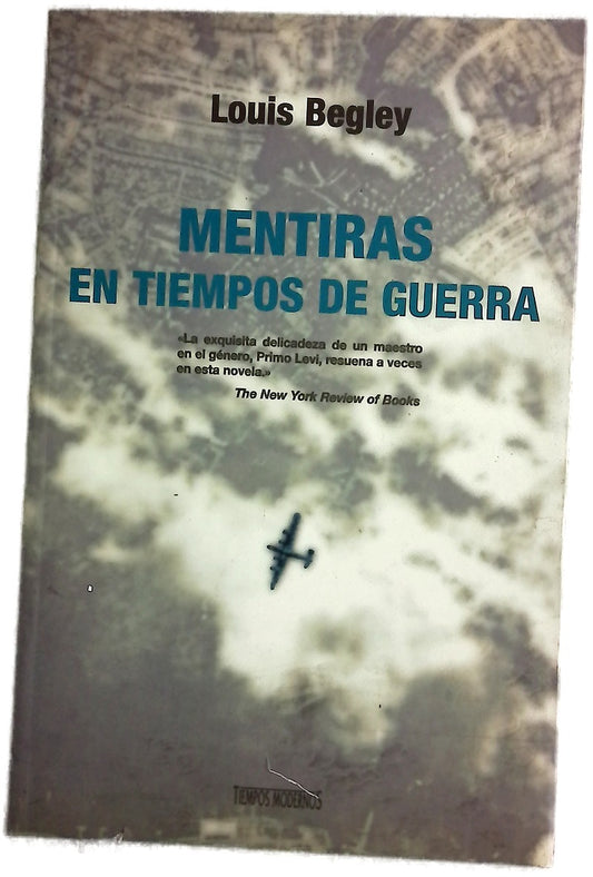 Mentiras en tiempos de guerra