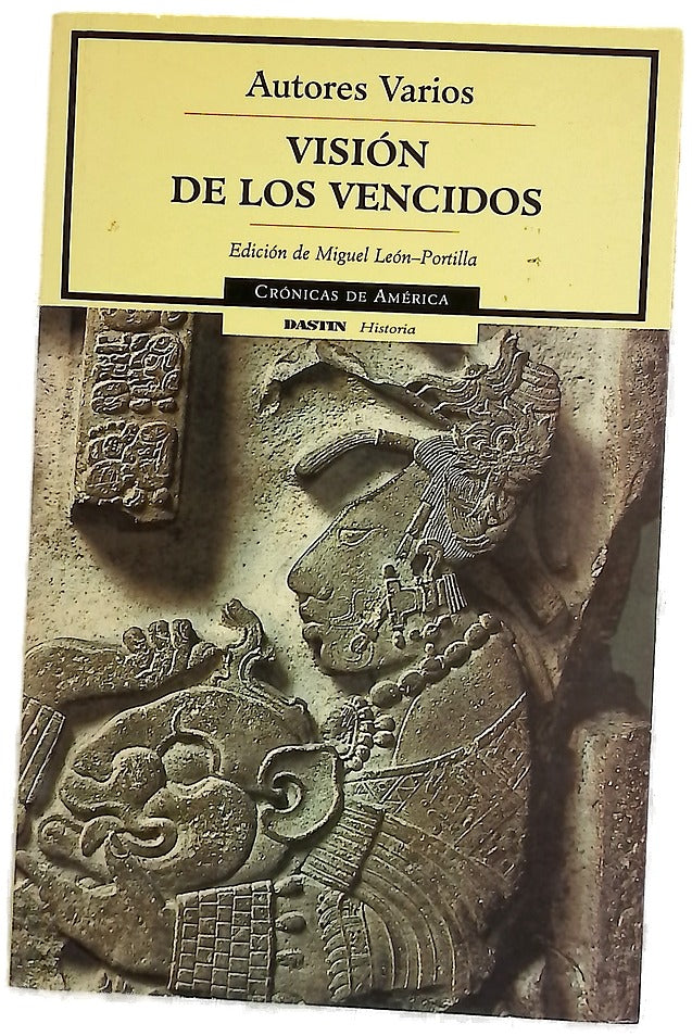 Vision de los vencidos/Visions of the defeated (Cronicas De America)
