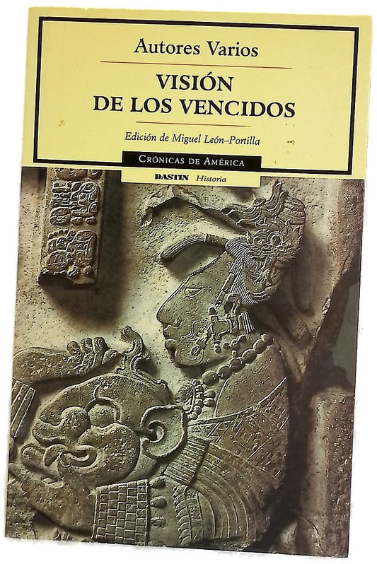Vision de los vencidos/Visions of the defeated (Cronicas De America)