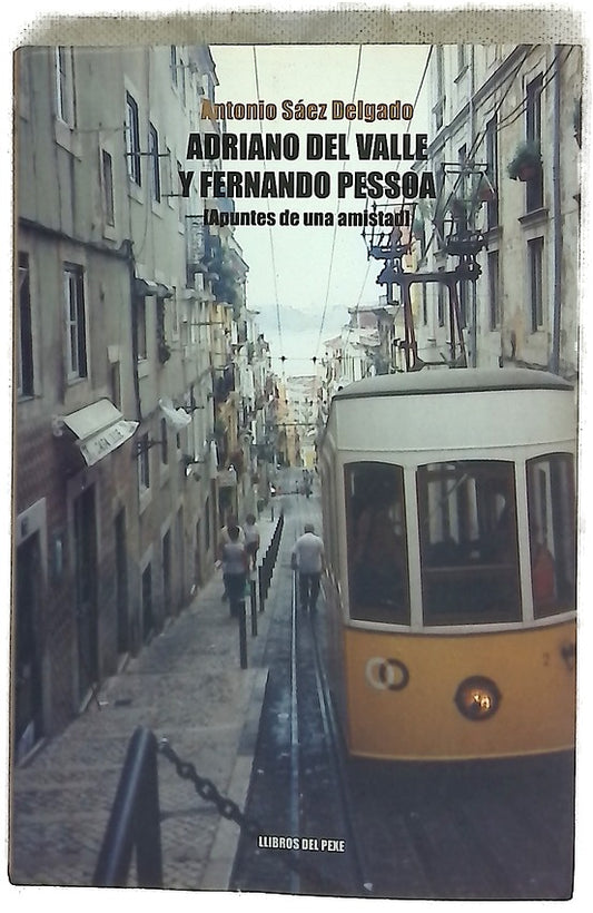 Adriano del Valle y Fernando Pessoa (apuntes de una amistad)
