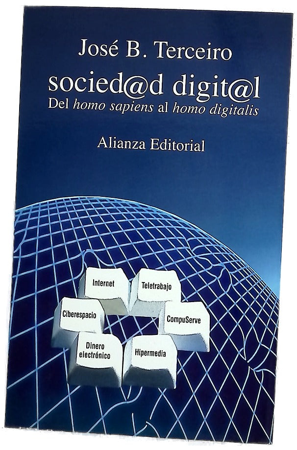 Sociedad digital del homo sapiens al homo digitalis