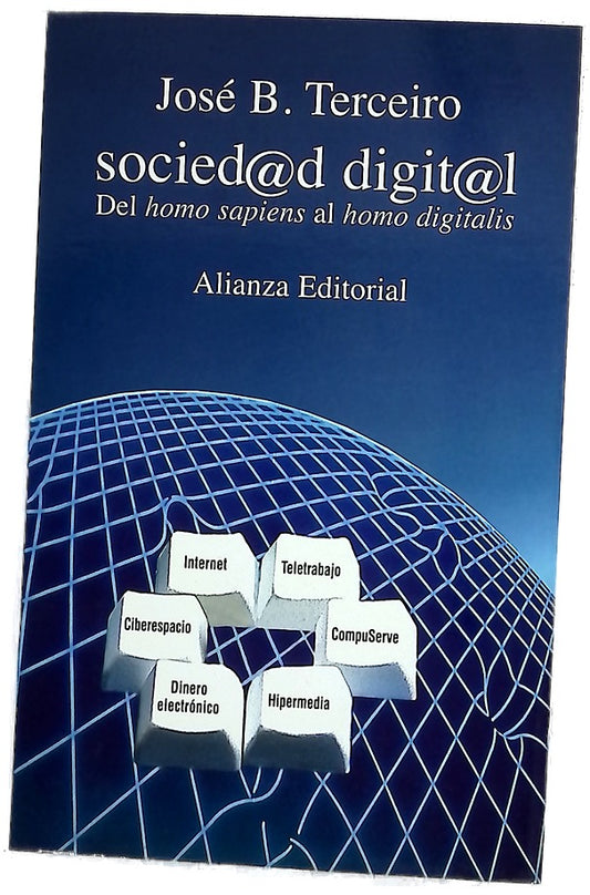 Sociedad digital del homo sapiens al homo digitalis