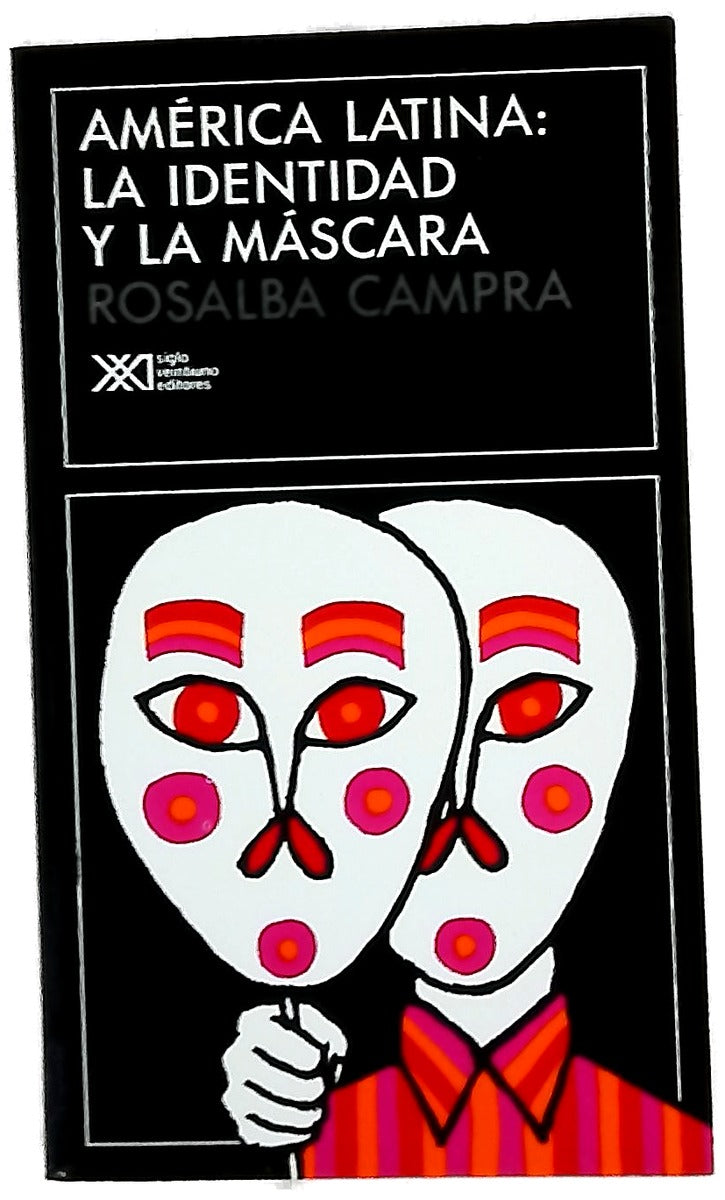 América Latina, la identidad y la máscara