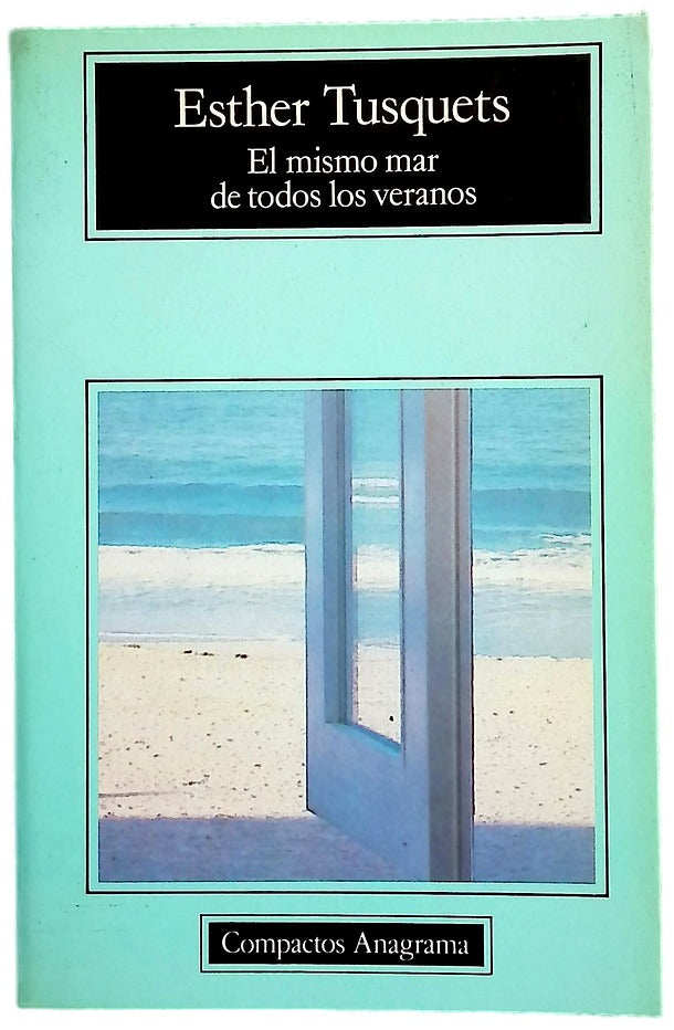 El mismo mar de todos los veranos