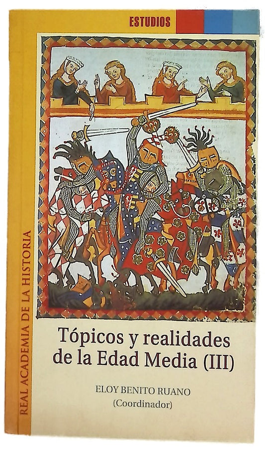 Tópicos y realidades de la Edad Media