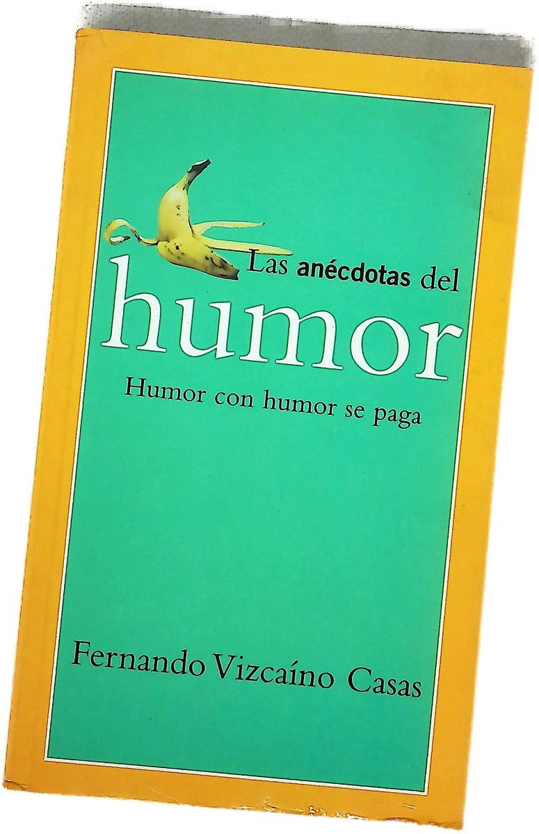 Las anécdotas del humor