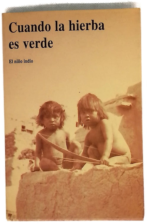 Cuando la Hierba es verde