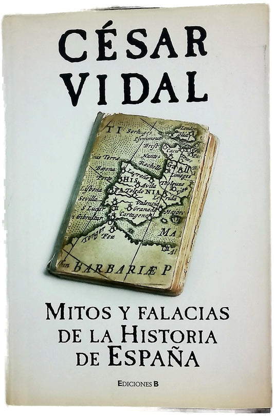Mitos y falacias de la historia de España