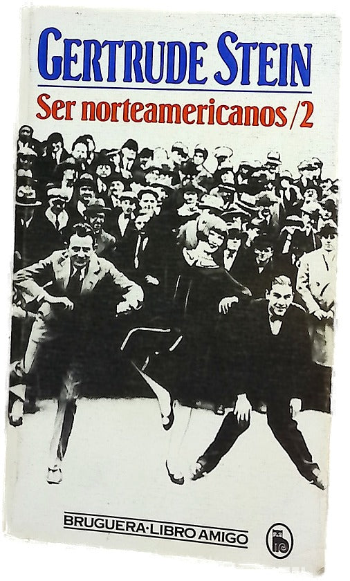 Ser norteamericanos, tomo 2