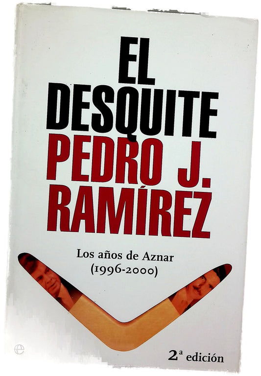 El desquite los años de Aznar (1996-2000)