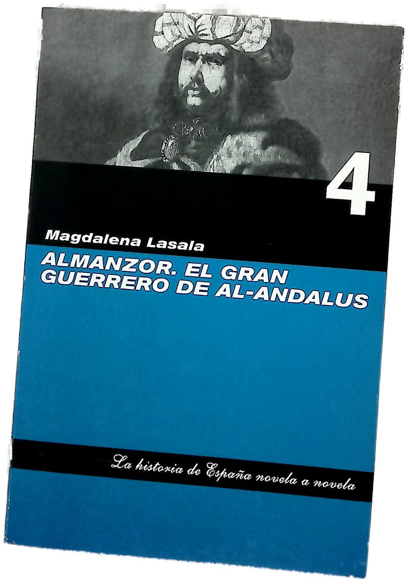 Almanzor el gran guerrero de al-Andalus
