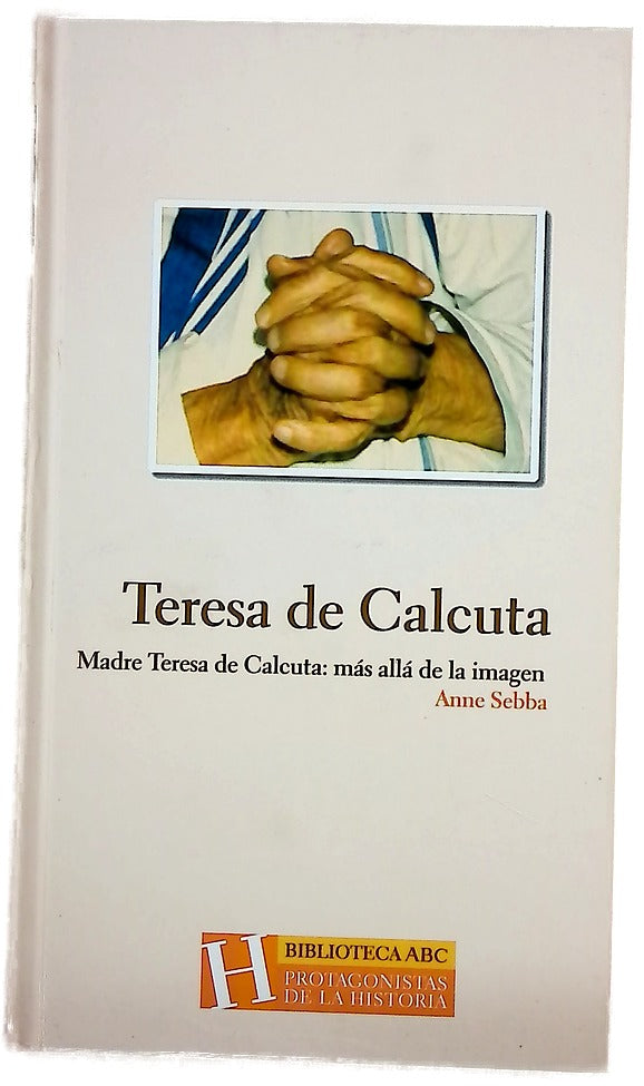Madre Teresa de Calcuta más allá de la imagen