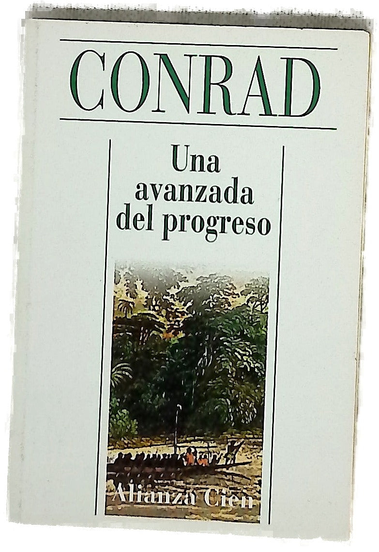 Una avanzada del progreso