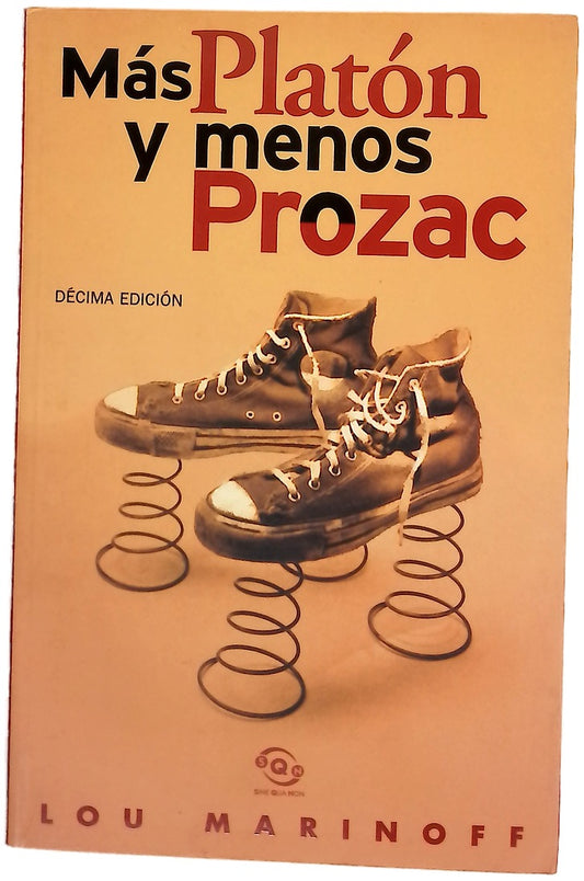 Más Platón y menos Prozac filosofía para la vida cotidiana
