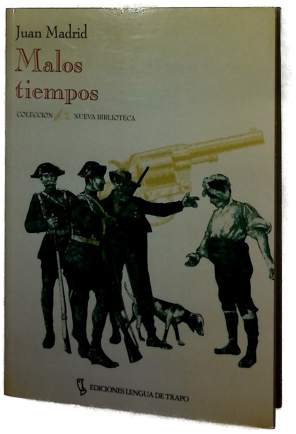 Malos tiempos