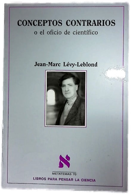 Conceptos contrarios o El oficio de científico