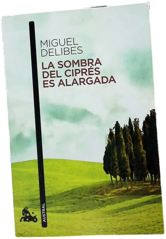 La sombra del ciprés es alargada