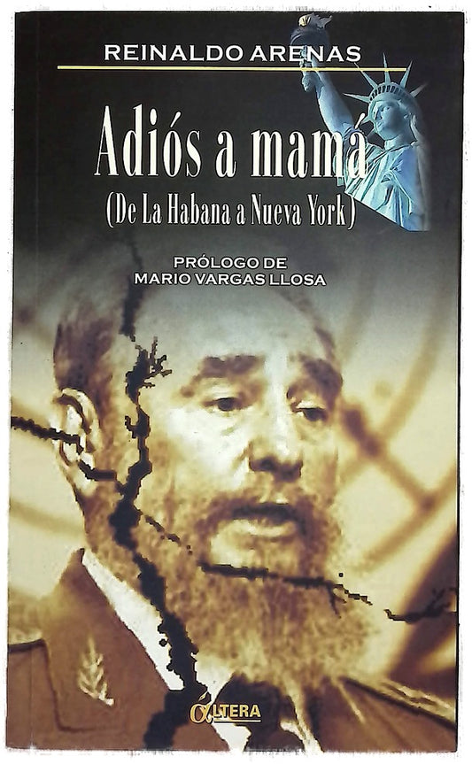 Adiós a mamá (de La Habana a Nueva York)
