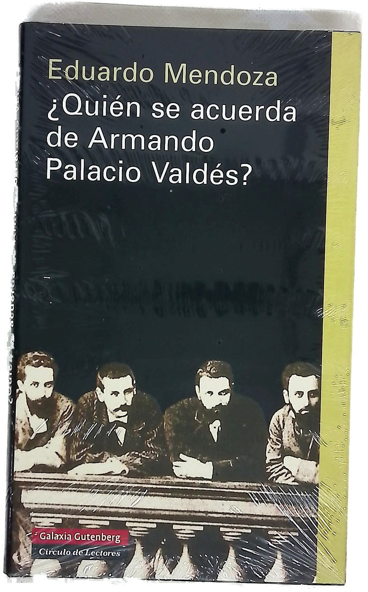 ¿Quién se acuerda de Armando Palacio Valdés? escritores en lengua española : veinticuatro presentaciones y dos prólogos