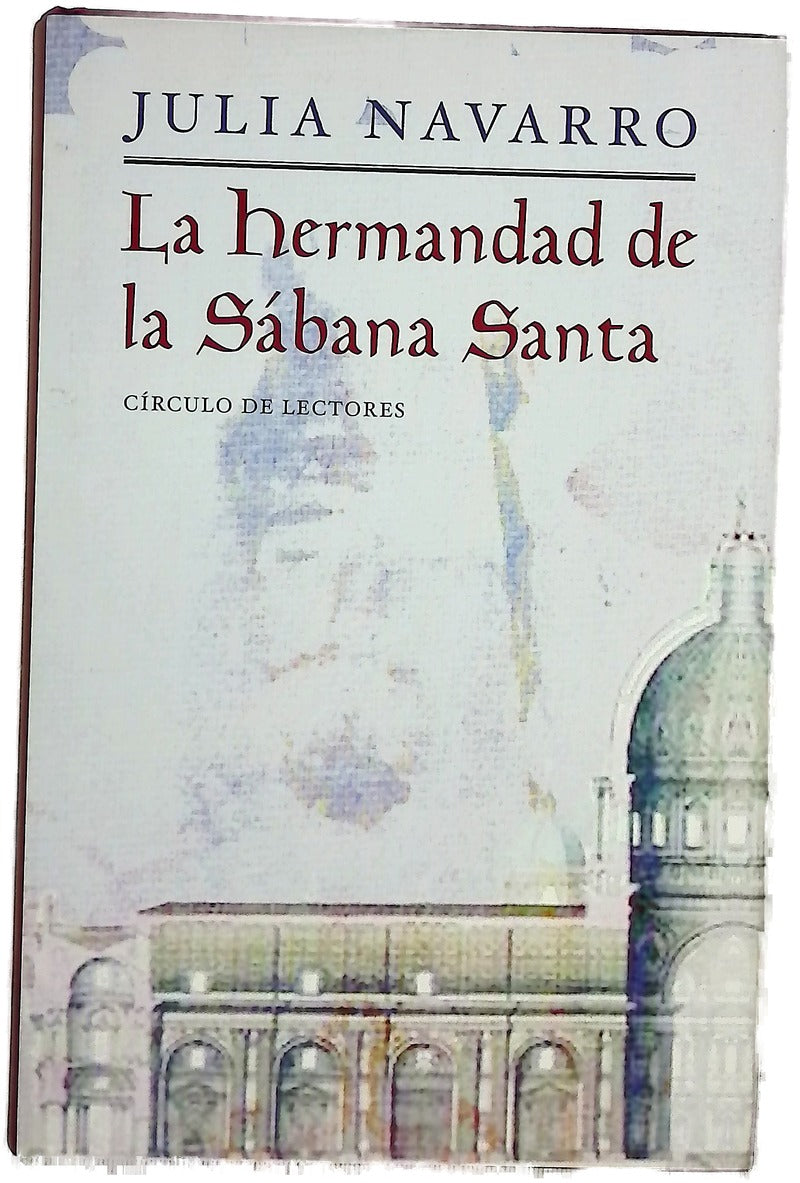 La hermandad de la Sábana Santa