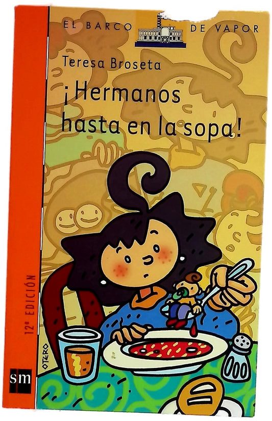 ¡Hermanos hasta en la sopa!