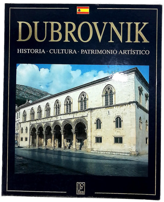 Dubrovnik. Historia, cultura y patrimonio histórico