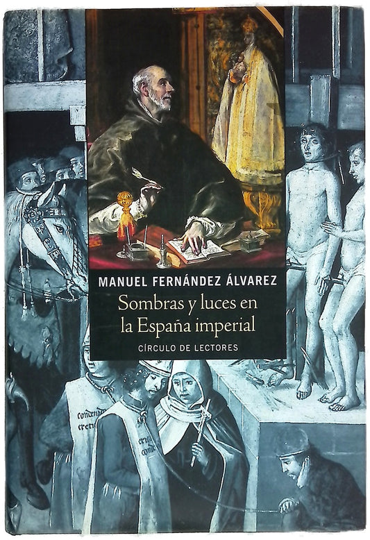 Sombras y luces en la España Imperial