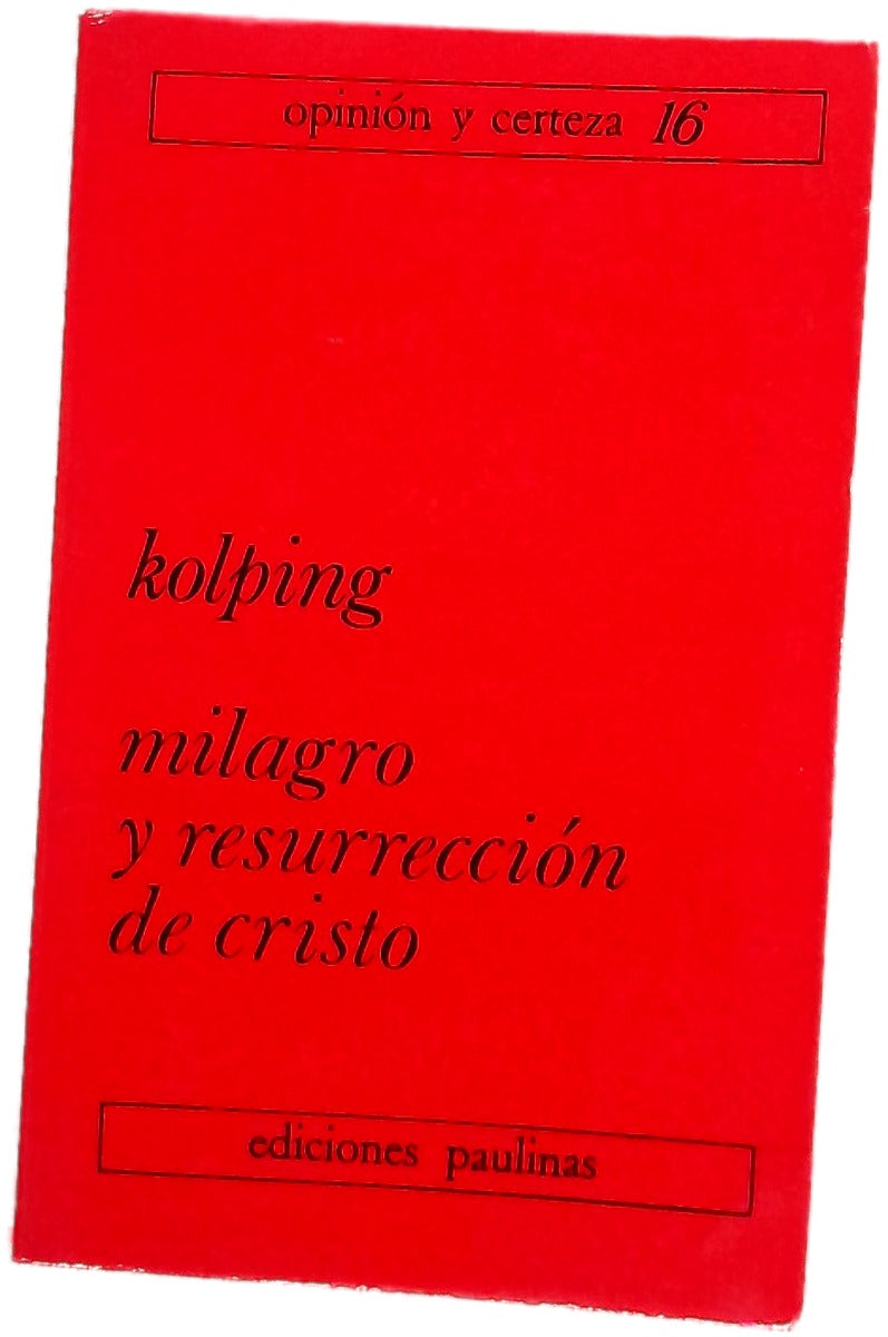Milagro y resurrección de Cristo