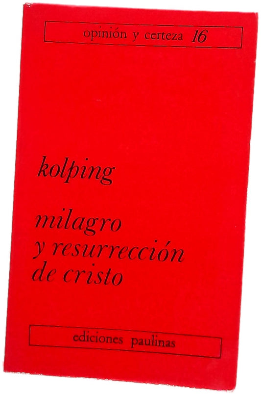 Milagro y resurrección de Cristo