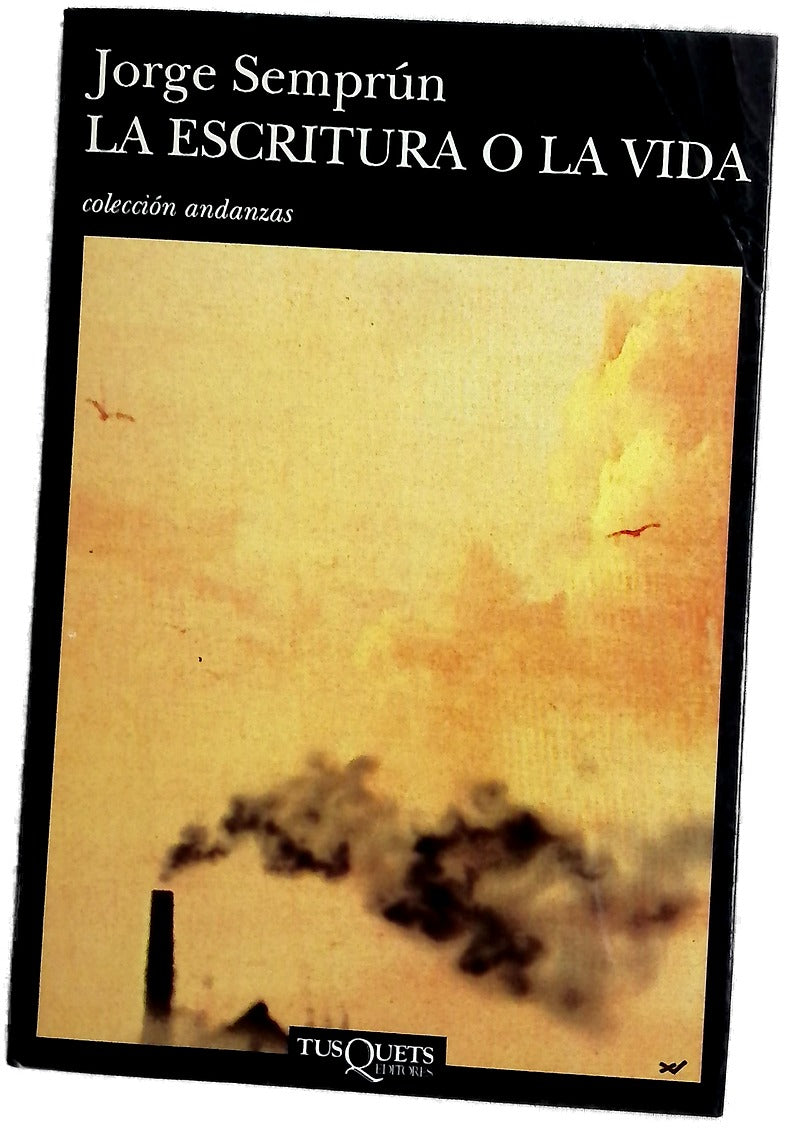 La escritura o la vida