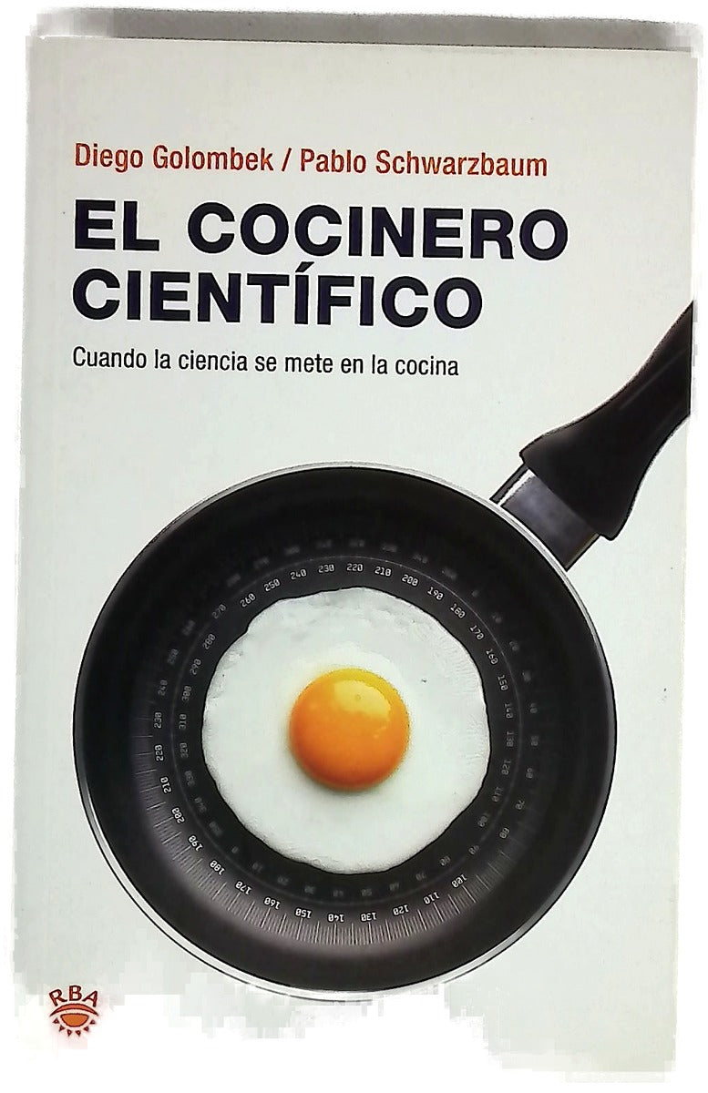 El cocinero científico cuando la ciencia se mete en la cocina