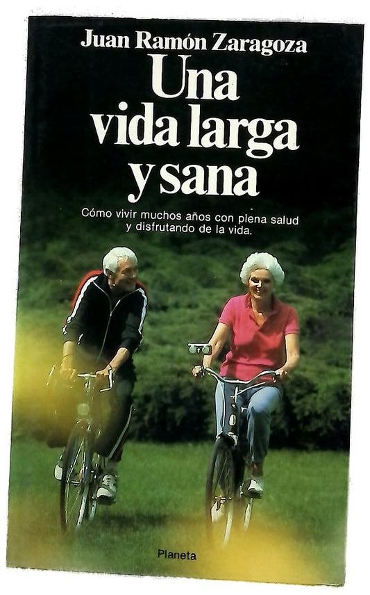 Una vida larga y sana