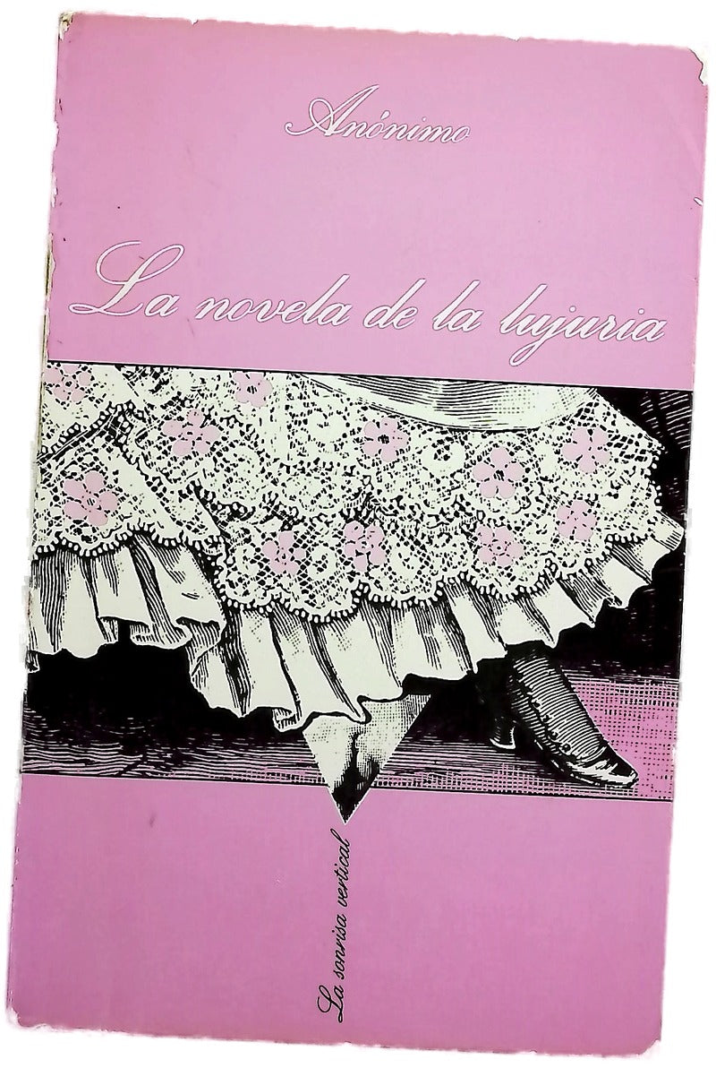 La novela de la lujuria, o Mis primeras experiencias