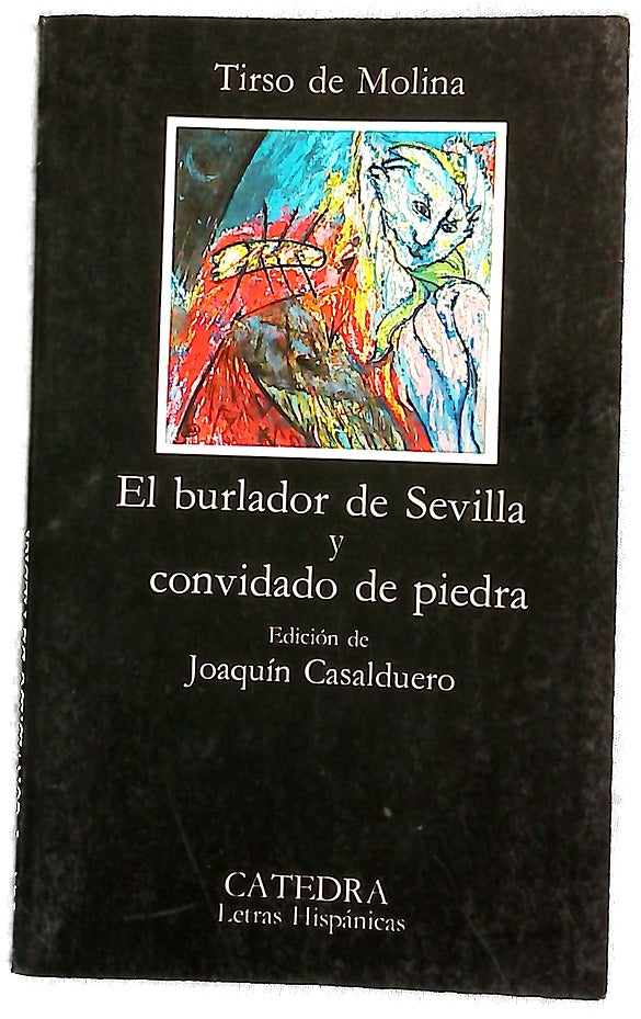 El burlador de Sevilla o El convidado de piedra