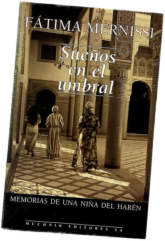 Sueños en el umbral memorias de una niña del harén