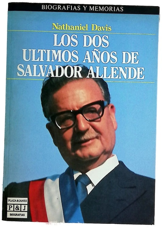 Los dos últimos años de Salvador Allende
