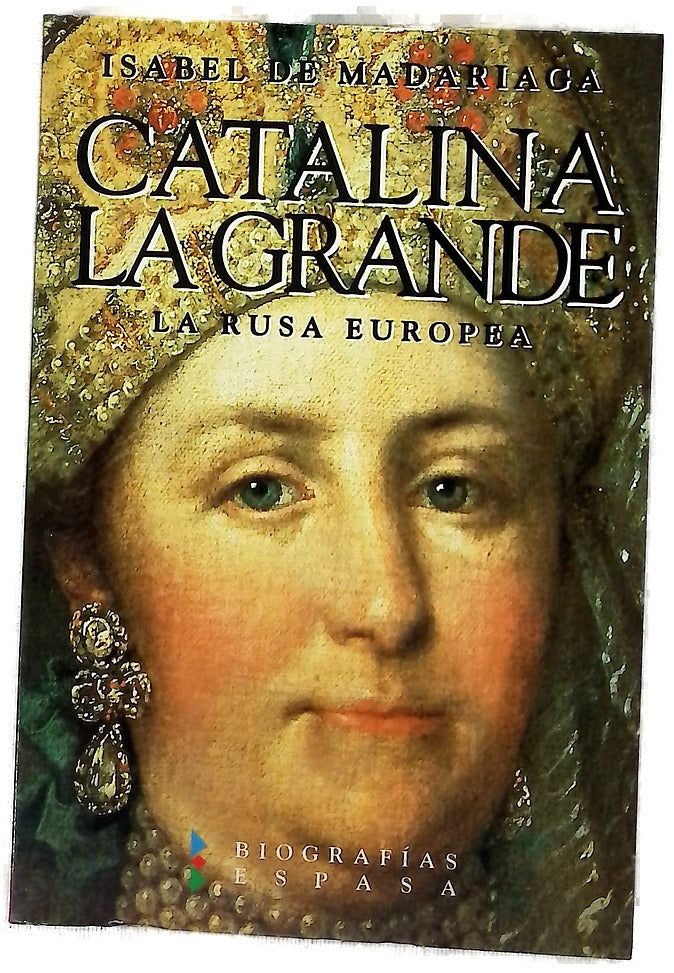 Catalina la Grande la rusa europea