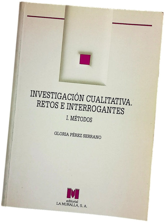 Investigación cualitativa : retos e interrogantes