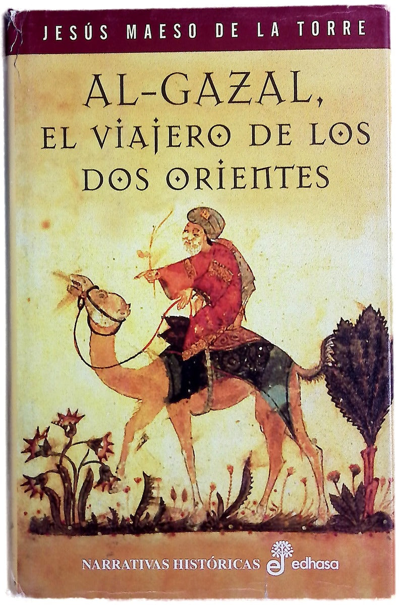 Al-Gazal, el viajero de los dos orientes