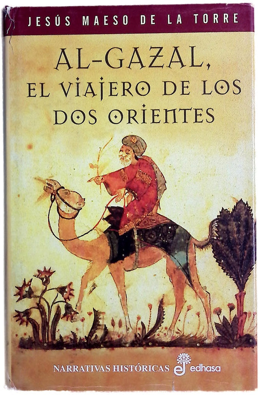 Al-Gazal, el viajero de los dos orientes