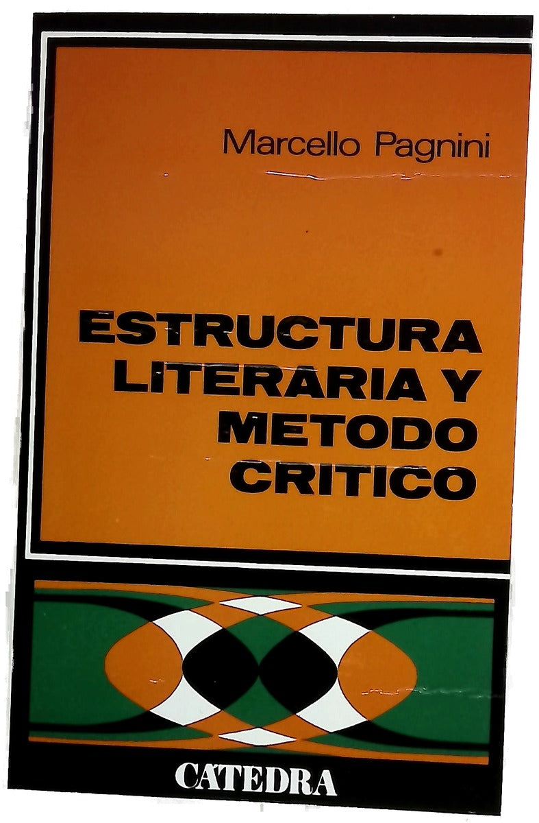 Estructura literaria y método crítico